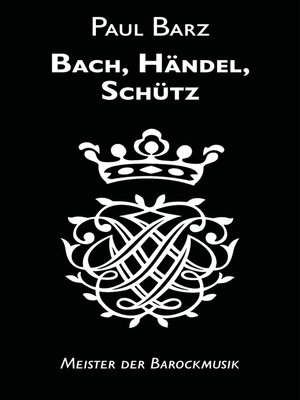 cover image of Bach, Händel, Schütz